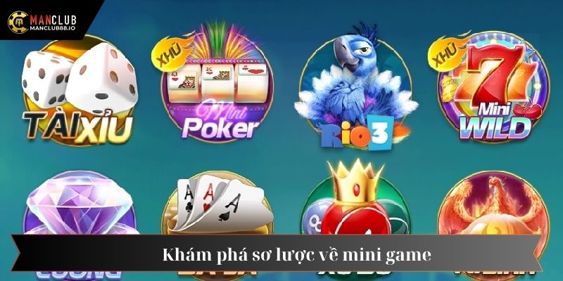 Khám phá sơ lược về mini game