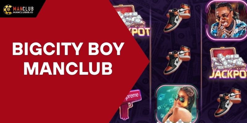 Bigcity Boy Manclub