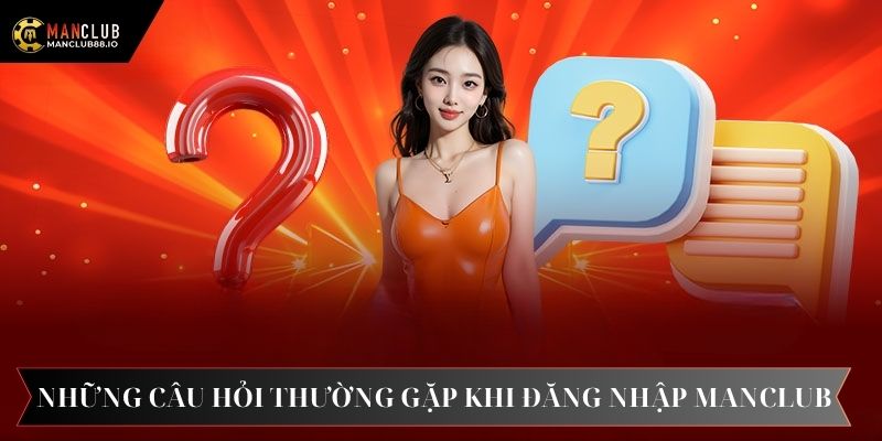 Một số câu hỏi thường gặp