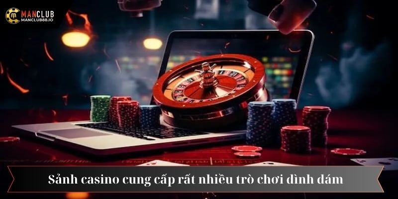 Sảnh casino cung cấp rất nhiều trò chơi đình đám