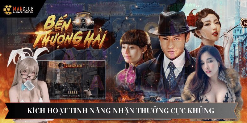 Kích hoạt tính năng nhận thưởng cực khủng