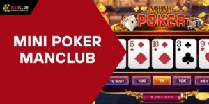 Mini poker Manclub