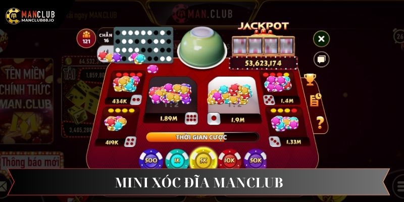 Mini xóc đĩa tại cổng game Manclub